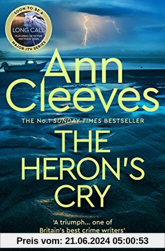 The Heron's Cry: Now a major ITV series starring Ben Aldridge as Detective Matthew Venn (Two Rivers, 2)